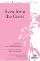 Even From the Cross SATB choral sheet music cover